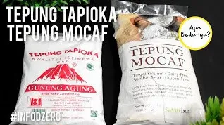 Memahami Perbedaan Tepung Mocaf Dan Tepung Tapioka Untuk Hasil Masakan Maksimal